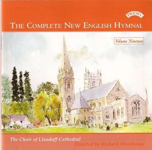 Cover for Llandaff Cathedral Choir / Moorhouse · Complete New English Hymnal Vol. 19 (CD) (2018)