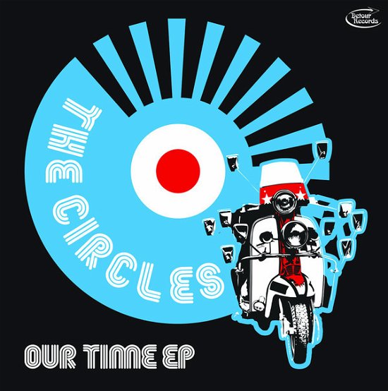 Cover for The Circles · Our Time EP (12&quot;) [EP edition] (2022)