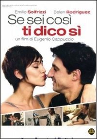 Cover for Francesco Cerasi,iaia Forte,manuela Morabito,belen Rodriguez,emilio Solfrizzi · Se Sei Cosi' Ti Dico Si' (DVD) (2012)
