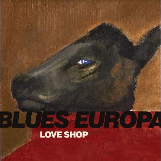 Cover for Love Shop · Blues Europa (LP) [Signed edition] (2023)