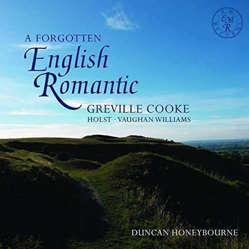 Cover for Greville Cooke / Holst / Vaughan Williams · A Forgotten English Romantic - Duncan Honeybourne (CD) (2014)