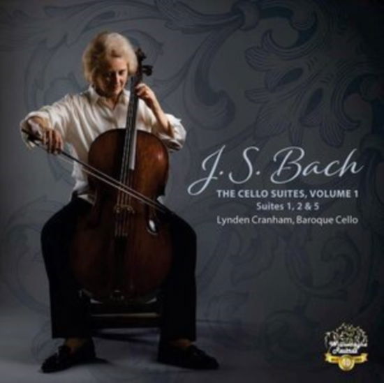 Cover for Cranham · J.S. Bach: The Cello Suites / Volume 1 - Suites / 1 / 2 &amp; 5 (CD) (2022)