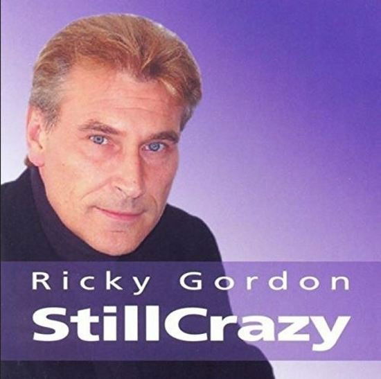 Cover for Ricky Gordon · Ricky Gordon - Still Crazy (CD) (2014)