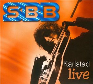 Cover for Sbb · Karlstad Live (CD) [Remastered edition] [Digipak] (2006)