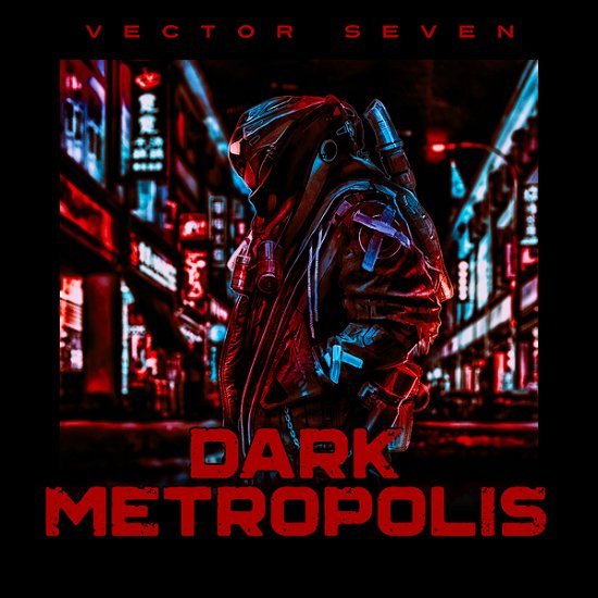 Cover for Vector Seven · Dark Metropolis (CD) (2021)