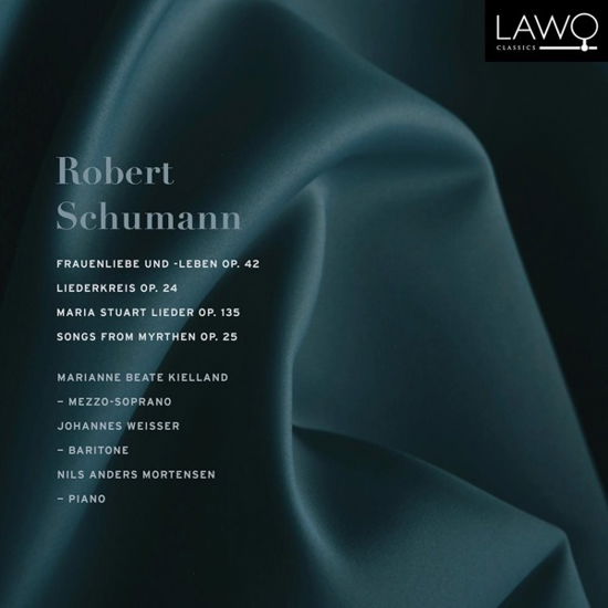 Robert Schumann: Frauenliebe Und -Leben. Op. 42 / Liederkrei - Marianne Beate Kielland / Johannes Weisser / Nils Anders Morte - Muziek - LAWO - 7090020182193 - 26 juni 2020