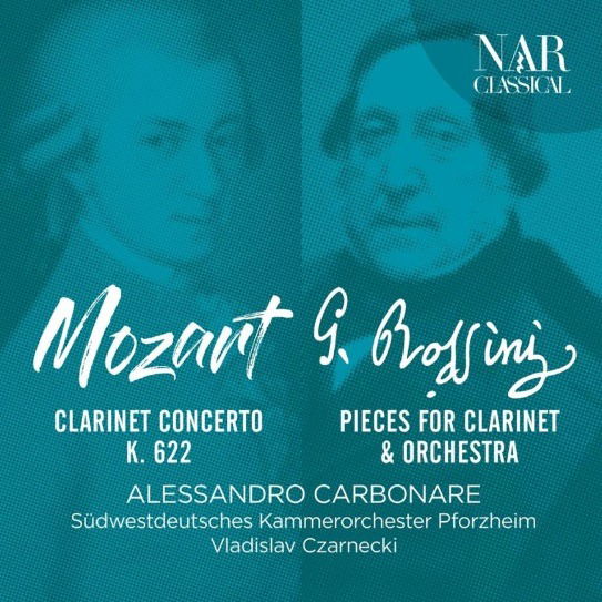 Cover for Mozart / Carbonare,alessandro · Mozart: Clarinet Cto K622 / Rossini: Pieces for (CD) (2020)