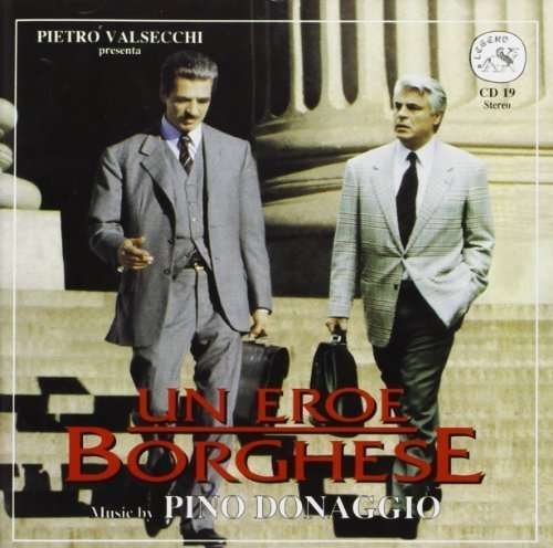 Cover for Pino Donaggio · Un Eroe Borghese (CD) (2016)