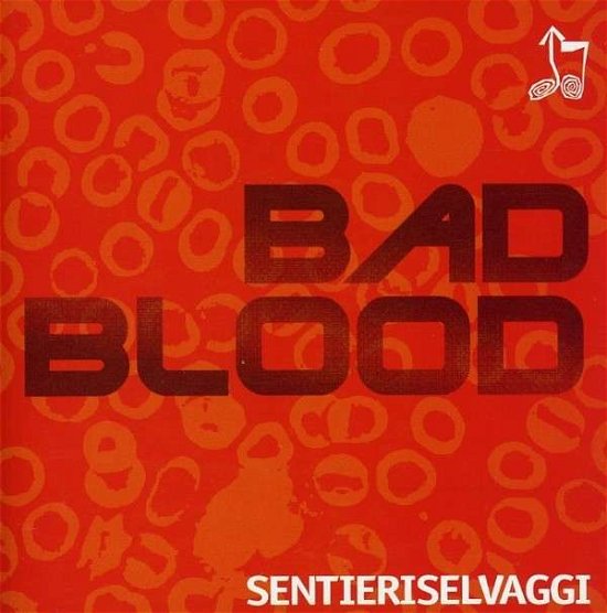Cover for Sentieri Selvaggi · Bad Blood (CD) (2002)