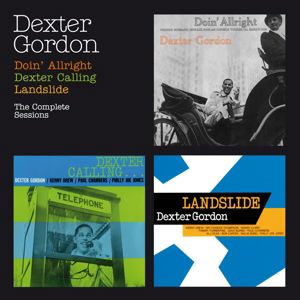 Doin Allright / Dexter Calling / Landslide - Dexter Gordon - Musique - AMERICAN JAZZ CLASSICS - 8436542016193 - 30 juin 2014