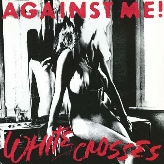Cover for Against Me! · White Crosses (LP) (2020)