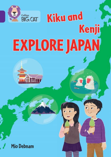 Cover for Mio Debnam · Kiku and Kenji Explore Japan: Band 08/Purple - Collins Big Cat (Paperback Book) (2025)