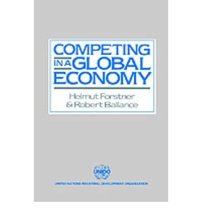 Competing in a Global Economy: An Empirical Study on Trade and Specialization - Robert Ballance - Books - Taylor & Francis Ltd - 9780044456193 - August 23, 1990