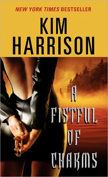 Cover for Kim Harrison · A Fistful of Charms - Hollows (Paperback Bog) (2006)