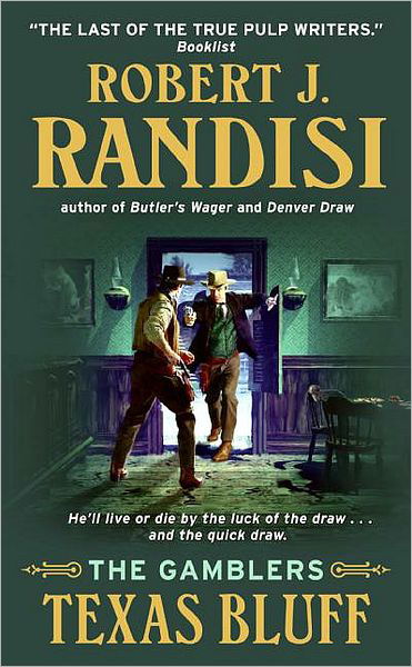 Cover for Robert J. Randisi · Texas Bluff: the Gamblers (Paperback Book) (2008)