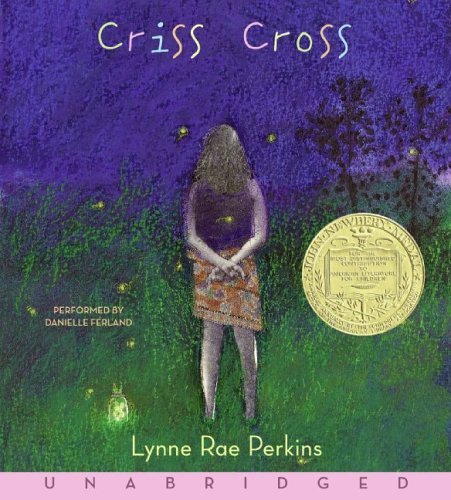 Cover for Lynne Rae Perkins · Criss Cross CD (Lydbok (CD)) [Unabridged edition] (2006)