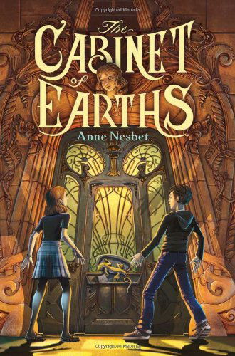 Cover for Anne Nesbet · The Cabinet of Earths (Paperback Book) (2013)