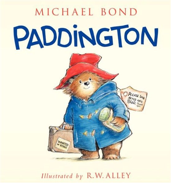 Paddington - Paddington - Michael Bond - Books - HarperCollins - 9780062317193 - July 22, 2014