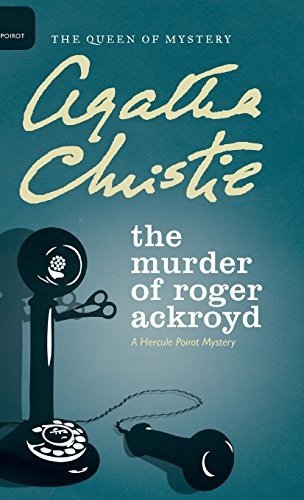 Cover for Agatha Christie · The Murder of Roger Ackroyd (Hardcover Book) (2016)