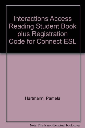 Cover for Pamela Hartmann · Interactions Access Reading Student Book plus Registration Code for Connect ESL (Book) (2013)