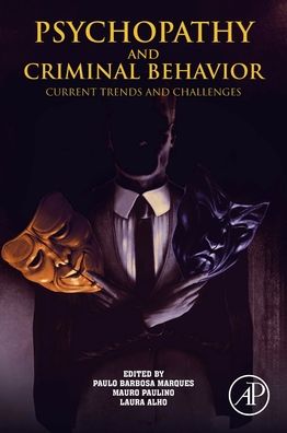 Cover for Psychopathy and Criminal Behavior: Current Trends and Challenges (Taschenbuch) (2021)