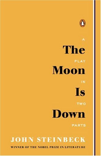 Cover for John Steinbeck · The Moon is Down: Play in Two Parts (Taschenbuch) (2009)