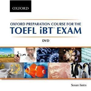 Cover for Susan Bates · Oxford Preparation Course for the TOEFL iBT  Exam: DVD: A communicative approach to learning for successful performance in the TOEFL iBT  Exam - Oxford Preparation Course for the TOEFL iBT  Exam (VHS) (2011)