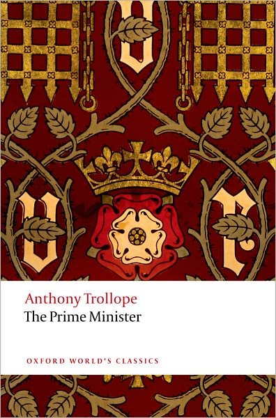The Prime Minister - Oxford World's Classics - Anthony Trollope - Bücher - Oxford University Press - 9780199587193 - 12. Mai 2011