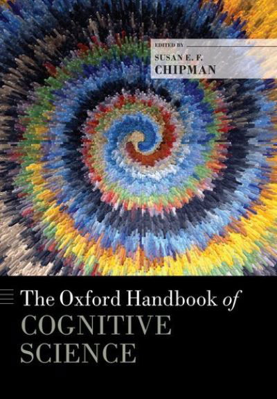 The Oxford Handbook of Cognitive Science - Oxford Handbooks -  - Boeken - Oxford University Press Inc - 9780199842193 - 12 januari 2017