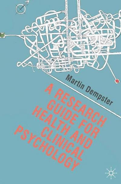 Cover for Martin Dempster · A Research Guide for Health and Clinical Psychology (Paperback Book) (2011)