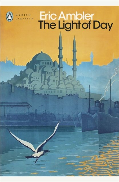 Cover for Eric Ambler · The Light of Day - Penguin Modern Classics (Paperback Bog) (2023)