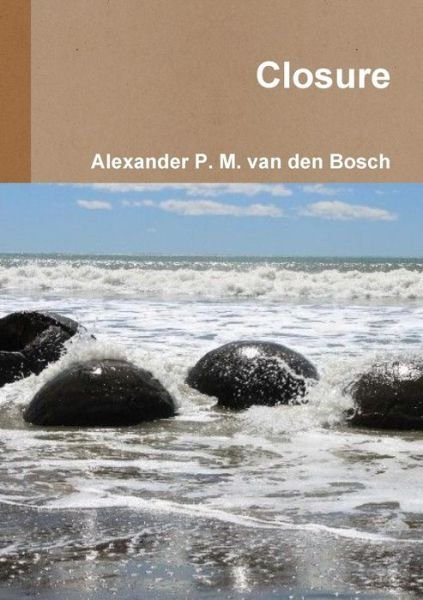 Cover for Alexander P. M. van den Bosch · Closure (Paperback Book) (2017)