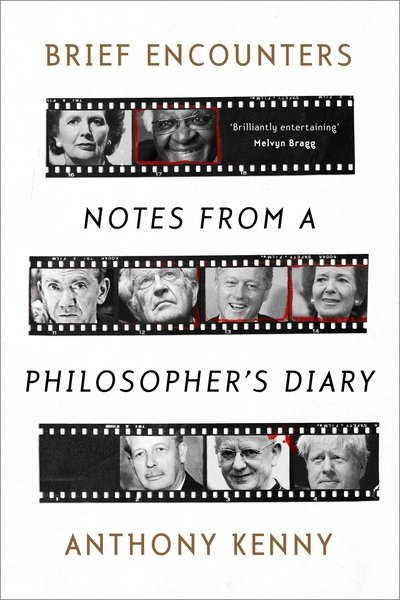Cover for Anthony Kenny · Brief Encounters: Notes from a Philosopher's Diary (Inbunden Bok) (2018)