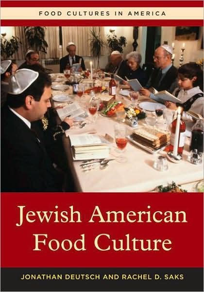 Cover for Deutsch, Jonathan (Drexel University, USA) · Jewish American Food Culture - Food Cultures in America (Innbunden bok) (2008)