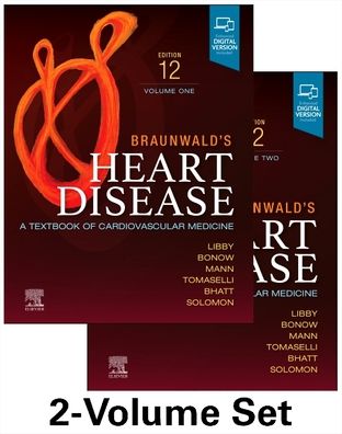 Cover for Libby, Peter (Brigham and Women's Hospital, Harvard Medical School, USA) · Braunwald's Heart Disease, 2 Vol Set: A Textbook of Cardiovascular Medicine (Book) (2021)