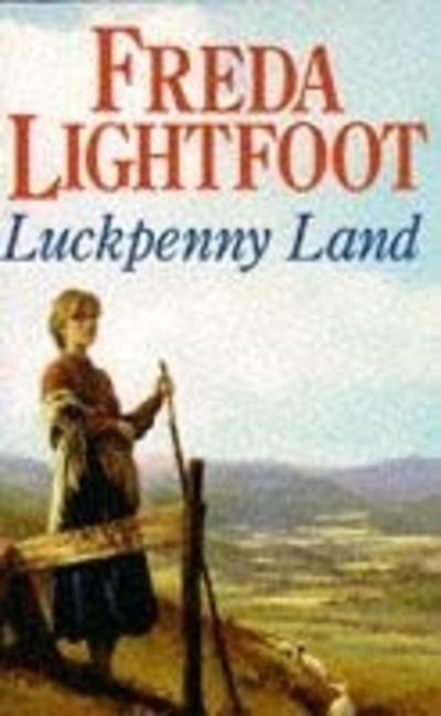 Cover for Freda Lightfoot · Luckpenny Land (Paperback Book) (1995)