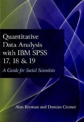 Cover for Alan Bryman · Quantitative Data Analysis with IBM SPSS 17, 18 &amp; 19: A Guide for Social Scientists (Taschenbuch) (2011)