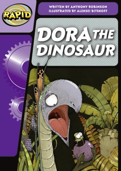 Cover for Anthony Robinson · Rapid Phonics Step 3: Dora the Dinosaur (Fiction) - Rapid (Paperback Book) (2012)