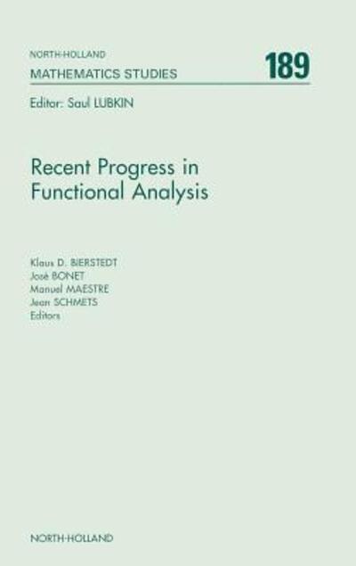 Cover for Bierstedt, K.D. (University-Gesamthochschule Paderborn, Paderborn, Germany) · Recent Progress in Functional Analysis - North-Holland Mathematics Studies (Hardcover Book) (2001)