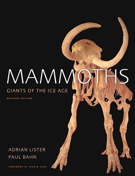 Cover for Adrian Lister · Mammoths: Giants of the Ice Age (Hardcover Book) [Rev edition] (2007)