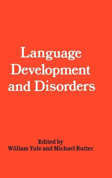 Cover for Yule · Language Development and Disorders (Gebundenes Buch) (1991)