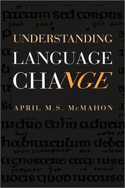 Cover for McMahon, April M. S. (University of Sheffield) · Understanding Language Change (Hardcover Book) (1994)