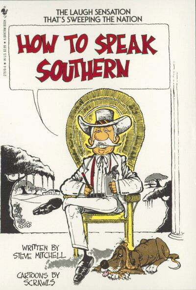 Cover for Steve Mitchell · How to Speak Southern (Paperback Book) (1984)