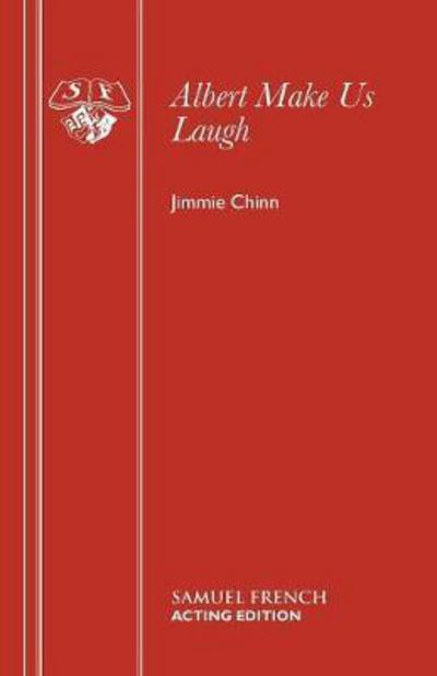 Cover for Jimmie Chinn · Albert Make Us Laugh - Acting Edition S. (Paperback Book) (1996)