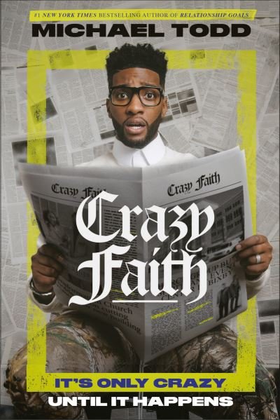Cover for Michael Todd · Crazy Faith: It's Only Crazy Until It Happens (Hardcover Book) (2021)