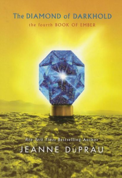 Cover for Jeanne Duprau · The Diamond of Darkhold (Turtleback School &amp; Library Binding Edition) (Book of Ember (Pb)) (Hardcover Book) [Reprint edition] (2010)