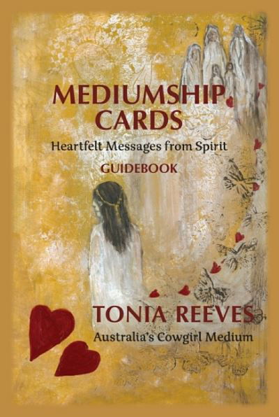 Cover for Reeves, Tonia (Tonia Reeves) · Mediumship Cards: Heartfelt Messages from Spirit (Book) (2022)