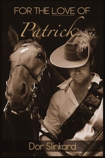 Cover for Dor Slinkard · For the Love of Patrick (Paperback Bog) (2021)