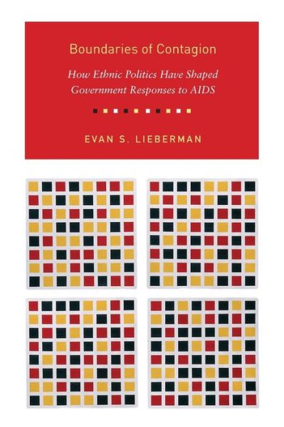 Cover for Evan Lieberman · Boundaries of Contagion: How Ethnic Politics Have Shaped Government Responses to AIDS (Taschenbuch) (2009)