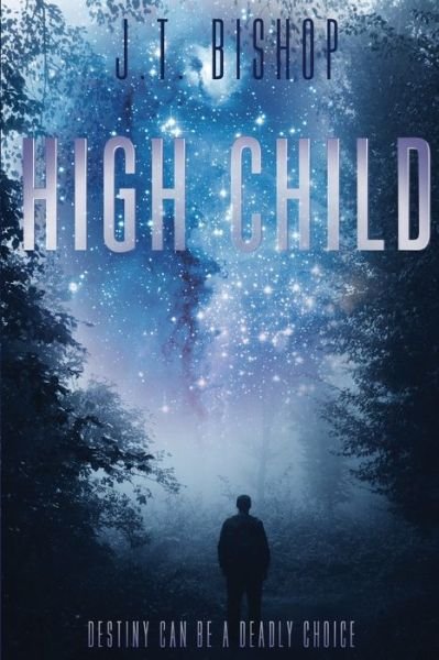 Cover for J T Bishop · High Child (Paperback Book) (2017)